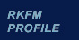 Rkfm Profile