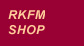 Rkfm Shop